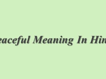 Peaceful Meaning In Hindi