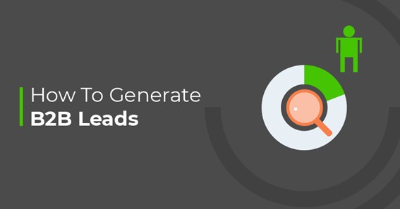 How to generate B2B leads?